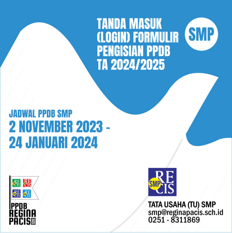 Formulir PPDB SMP Regina Pacis Bogor Tahun Ajaran 2024/2025 – PPDB ...